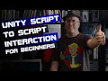 Interaction between scripts in C Unity beginner scripting