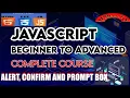 POPUP BOXES IN JAVASCRIPT ALERT CONFIRM AND PROMPT BOXES