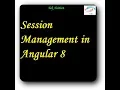 Session Management In Angular 8
