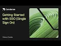 Condense App - Getting started with SSO Single Sign On