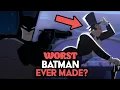 The New Batman Show Is It Really THAT Bad