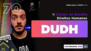 Live 70 - DUDH: Questões que SEMPRE se repetem
