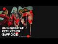 Download Lagu Dobranotch - Vinograd (Shinder Remix)