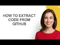 How To Extract Code From Github - AshleyHowTo