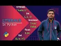 Literals in Python int float string none boolean list dictionary HINDI