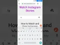 Watch Instagram Stories Anonymously