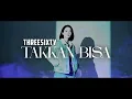 Takkan Bisa - Threesixty Cover by Eve Shena #eveshenaofficial #threesixty #cover 