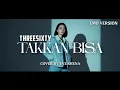 Lagu Takkan Bisa - Threesixty Cover by Eve Shena #eveshenaofficial #threesixty #cover 
