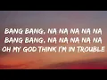 Rita Ora X Imanbek - Bang Bang (Lyrics)