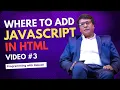 W3Schools JavaScript Add JavaScript in HTML Course 3 Programming with Rakesh
