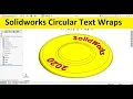 solidworks advanced tutorial 109 Circular text wraps