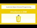 JavaScript Object-oriented Programming -Inheritance in ES6- JS