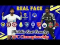 Real face Special Teams AFC Championship (middle East Country) | Max rating | Efootball Pes23 mobile