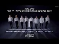 [DVD/ENGSUB] ATEEZ - THE FELLOWSHIP: BEGINNING OF THE END WORLD TOUR IN SEOUL 2022
