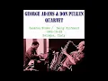 Lagu George Adams \u0026 Don Pullen Quartet - 1985-10-23, Bologna, Italy