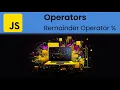 JavaScript - Operators Remainder