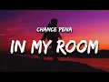 Download Lagu Chance Peña - In My Room (Lyrics)