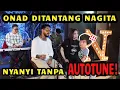 Download Lagu ONAD NYANYI TANPA AUTOTUNE? SIKAT NYEEET!!!
