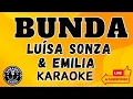 Download Lagu BUNDA🍑 - Emilia, Luísa Sonza - KARAOKE