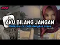 Download Lagu DJ AKU BILANG JANGAN DANGDUT REMIX ( MikkyZia ft F4dli ) SOUND VIRAL FYP TIKTOK TERBARU 2025