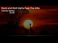 Download Lagu Rock N Roll Mafia (RNRM) feat The Milo - Dunia Semu