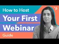 How to Host your First Webinar Step-By-Step Guide