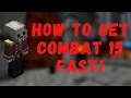 Fastest Way to Get Combat 15 - Hypixel Skyblock
