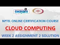 Cloud Computing NPTEL Week 2 Assignment 2 Solution Jan2021