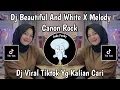 Lagu DJ TIKTOK TERBARU  DJ BEAUTIFUL IN WHITE BREAKBEAT X MELODY CANON🔥