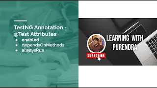 How to use enabled dependsOnMethods and alwaysRun with Test Annotation in TestNG