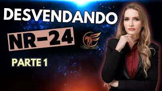 NR-24 - parte 1 - Conteúdo da Norma Facilitado