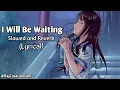 Lagu I Will Be Waiting ( Kabhi Jo Badal) - Slowed and Reverb | Arjun , Arijit Singh