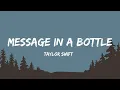 Download Lagu Taylor Swift - Message In A Bottle (Lyrics)