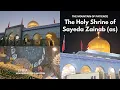 Visiting Sayeda Zainab’s (as) Holy Shrine: DAMASCUS, SYRIA