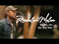 Download Lagu REMBULAN MALAM - Slow Rock || Cover Tony Aria