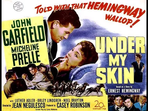 UNDER MY SKIN (1950) Theatrical Trailer - John Garfield, Micheline Presle, Luther Adler