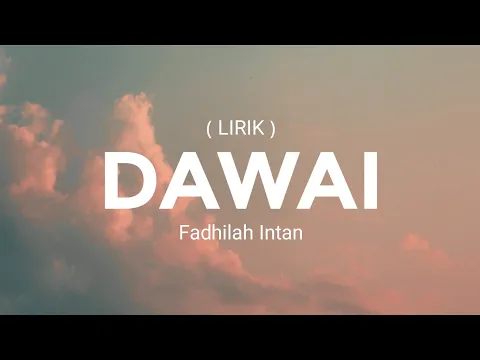 Download MP3 Fadhilah Intan - Dawai (Lirik)