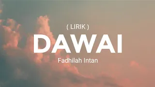 fadhilah intan dawai lirik 