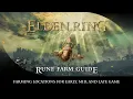 Elden Ring Rune Farm Guide for the Early Mid and Late Game