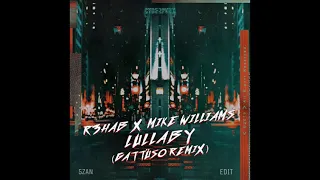 Download R3HAB X Mike Williams vs Gattuso - Lullaby (5ZAN EDIT) MP3