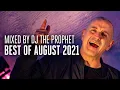 Download Lagu Best of August 2021 | Mixed by DJ The Prophet (Official Audio Mix)