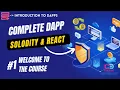 Welcome To The Course - 1 Introduction to DApp