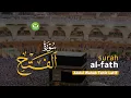 Download Lagu Surah Al-Fath I Bacaan Al-Qur'an Merdu - Abdul Wahab Tahir Latif | Tadabbur Daily