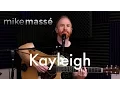 Lagu Kayleigh (acoustic Marillion cover) - Mike Massé