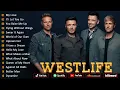 Download Lagu Westlife Songs 🎶 The Best of Westlife | Westlife Greatest Hits Full Album #westlife