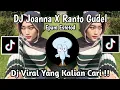Download Lagu DJ JOANNA X RANTO GUDEL EPAM ESTETOD VIRAL TIK TOK TERBARU 2023 YANG KALIAN CARI