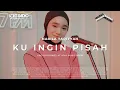 Download Lagu Nabila Taqiyyah - Ku Ingin Pisah | Live at Voks Music Room