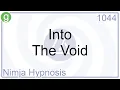 Into The Void - Hypnosis