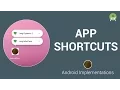 Android App Shortcuts 1 - Android Implementations