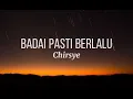 Download Lagu Badai Pasti Berlalu - Chrisye (lirik)